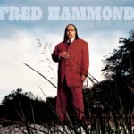 Fred Hammond- Free To Worship