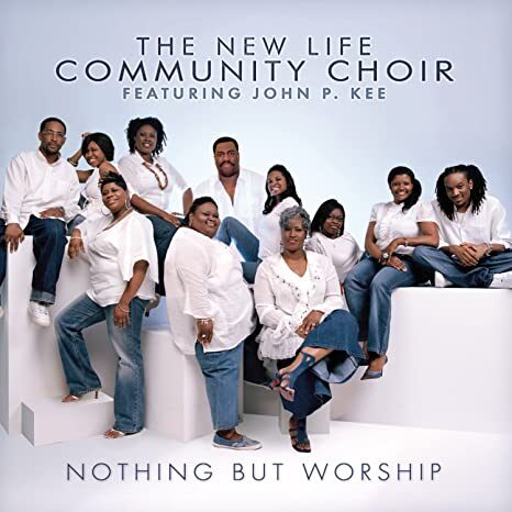 New Life | John P. Kee Nothing But Worship
