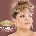 Tamela Mann- Best Days